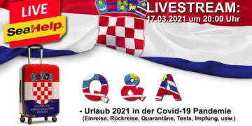 Livestream SeaHelp: Einreise & Rückreise (Ausreise) aus Kroatien im Urlaub in Zeiten des Coronavirus