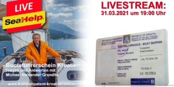 SeaHelp Livestream | Thema: Bootsführerschein Kroatien, zu Gast Michael Alexander Grandits