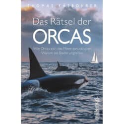 Buch: Das Rätsel der Orcas von Thomas Käsbohrer
